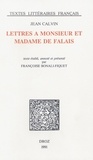 Jean Calvin - Lettres à Monsieur et Madame de Falai.