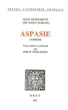 De saint-s Desmarets - Aspasie : comédie.