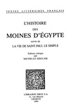  XXX - L'Histoire des moines d'Egypte - Suivie de La Vie de Saint-Paul le Simple.