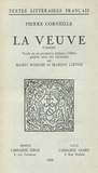Pierre Corneille et Marion Lièvre - La Veuve ou le traître puni - comédie.