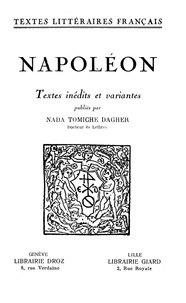  Napoléon et Nada Tomiche Dagher - Textes inédits et Variantes.