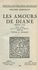 Philippe Desportes et Victor E. Graham - Les Amours de Diane. T. I.