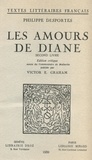 Philippe Desportes et Victor E. Graham - Les Amours de Diane - Tome II.