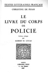 Christine de Pisan et Robert H. Lucas - Le Livre du Corps de Policie.