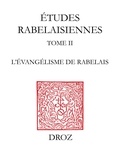 Michael A. Screech - L'Evangélisme de Rabelais - Aspects de la satire religieuse au XVIe siècle.