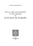 Foley augu Espantoso - Occult Arts and Doctrine in the Theatre of Juan Ruiz de Alarcón.