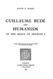 David o. Mcneil - Guillaume Budé and Humanism in the Reign of Francis I.