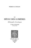 Pierre M. Conlon - Le Siècle des Lumières - Bibliographie chronologique Tome 1, 1716-1722.