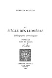 Pierre M. Conlon - Le Siècle des Lumières : bibliographie chronologique. T. XII, Index des auteurs L-Z : 1716-1760.