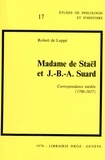 Luppé robert De - Madame de Staël et J.-B.-A. Suard : Correspondance inédite (1786-1817).