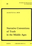 Jeanette m.a. Beer - Narrative Conventions of Truth in the Middle Ages.