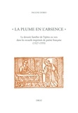 Pauline Dorio - "La plume en l'absence" - Le devenir familier de l'épître en vers dans les recueils imprimés de poésie française (1527-1555).
