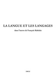 Franco Giacone et Paola Cifarelli - Etudes rabelaisiennes - Tome 59, La langue et les langages dans l'oeuvre de François Rabelais.