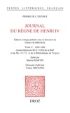 Pierre de L'Estoile - Journal du règne de Henri IV - Tome 5, 1604-1606. Transcription du Ms fr 10300 de la BnF et du Ms 1117 (2, 3) de la Bibliothèque de Troyes.