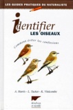 Keith Vinicombe et A Harris - Identifier Les Oiseaux. Comment Eviter Les Confusions.