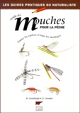 Malcolm Greenhalgh et Denys Ovenden - Guide Des Mouches Pour La Peche. Toutes Les Especes Et Tous Les Montages.