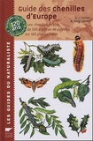 David J. Carter et Brian Hargreaves - Guide des chenilles d'Europe - Les chenilles de plus de 500 espèces de papillons sur 165 plantes hôtes.