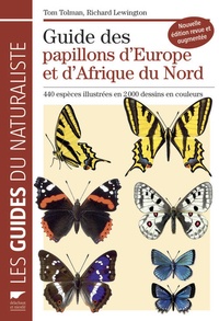 Tom Tolman - Guide des papillons d'Europe et d'Afrique du Nord - 440 espèces illustrées en 2000 dessins en couleurs.