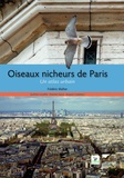 Frédéric Malher - Oiseaux nicheurs de Paris - Un atlas urbain.