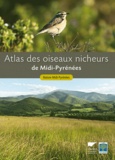  Nature Midi-Pyrénées et Sylvain Frémaux - Atlas des oiseaux nicheurs de Midi-Pyrénées.