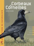 Georges Olioso - Corbeaux et corneilles - Répartition, description, habitat, moeurs, observation.