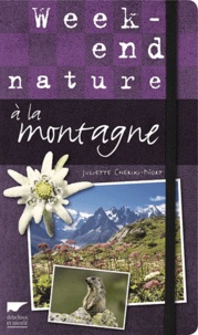 Juliette Cheriki-Nort - Week-end nature à la montagne.