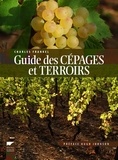Charles Frankel - Guide des cépages et terroirs.