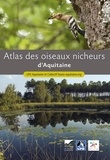  LPO Aquitaine et  Collectif faune-aquitaine.org - Atlas des oiseaux nicheurs d'Aquitaine.