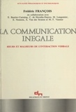 Frédéric François - Communication Inegale.