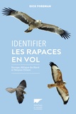 Dick Forsman - Identifier les rapaces en vol - Europe, Afrique du Nord et Moyen-Orient.