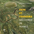 Georges Feterman - Pays et terroirs méconnus de France.