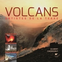 Gilbert Cherroret - Volcans - Artistes de la terre.
