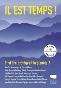  Delachaux et Niestlé - Il est temps ! - Et si lire protégeait la planète ?.