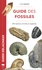 Frank Rudolph - Guide des fossiles - 400 espèces fossiles végétales et animales.