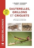 H Bellman et F Rutschmann - Sauterelles, grillons et criquets d'Europe occidentale.