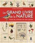 Chris Packham - Le grand livre de la nature - Toutes les richesses de notre planète.