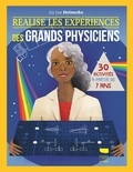 Liz Lee Heinecke - Réalise les expériences des grands physiciens - 30 activités à partir de 7 ans.