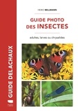 Heiko Bellmann - Guide photo des insectes - Adultes, larves ou chrysalides.