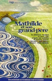 Greti Kläy et Catherine Pauchard - Mathilde et son grand-père. 1 CD audio
