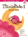 Marie Henchoz et Lee Maddeford - Minicroche 1 - Bonne nuit. 1 CD audio