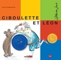 Catherine Louis - Ciboulette et Léon  : Les six histoires de Ciboulette et Léon, coffret en 6 volumes : Le fil ; La peinture ; Le bateau ; Le bouton ; Le livre ; L'ombre.