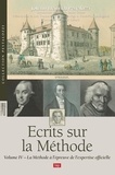 Johann Heinrich Pestalozzi - Ecrits sur la Méthode - Volume 4, La Méthode à l'épreuve de l'expertise officielle.