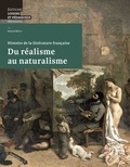 Roland Biétry - Du réalisme au naturalisme - Histoire de la littérature française.