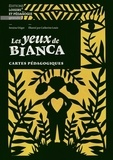 Seraina Utiger et Catherine Louis - Les yeux de Bianca - Cartes pédagogiques.