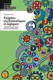 Augustin Genoud - Enigmes mathématiques et logiques - 50 activités pour faire tourner ses neurones.