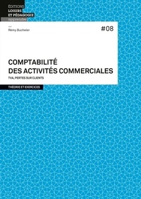 Rémy Bucheler - Comptabilité des activités commerciales - TVA, pertes sur clients.