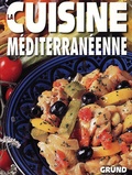  Gründ - La cuisine méditerranéenne.