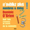 Dominic O'Brien - N'Oubliez Plus ! Nombres & Dates.