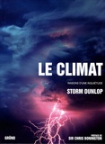 Storm Dunlop - Le climat - Raisons d'une inquiétude.