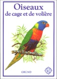 Stanislas Chvapil - Oiseaux de cage et de volière.